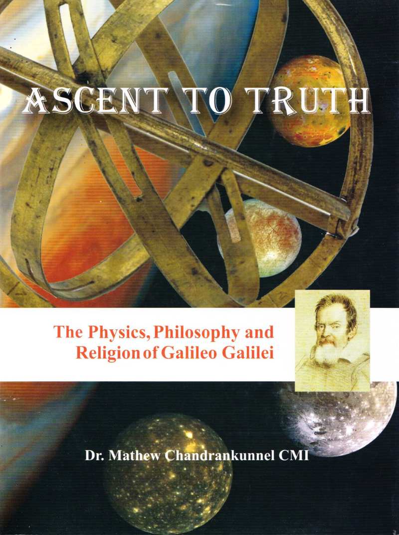Ascent To Truth – The Physics, Philosophy and Religion of Galileo Galilei Book Cover