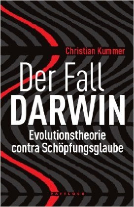 Der Fall Darwin - Evolutionstheorie contra Schöpfungsglaube Book Cover