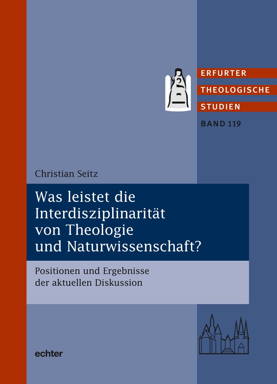 Was leistet die Interdisziplinarität von Theologie und Naturwissenschaft? Book Cover