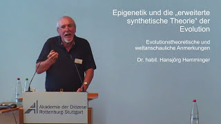 Hemminger: Epigenetik und die „erweiterte synthetische Theorie“ der Evolution